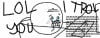 LOL-I-TROLL-YOU.jpg 44.3 KB